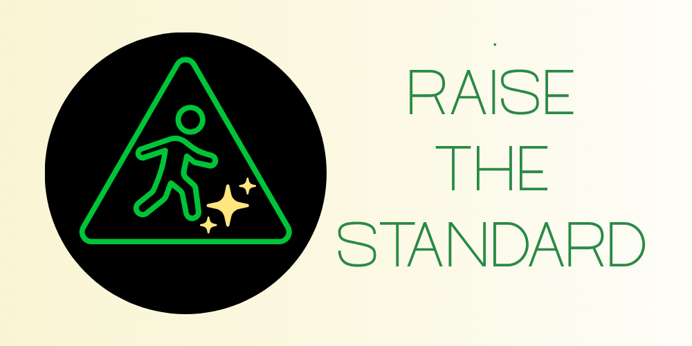 RAISE the Standard